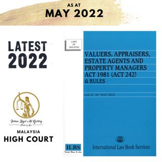 Valuers, Appraisers, Estate Agents and Property Managers Act 1981 (Act 242) &amp; Rules [ตามวันที่ 20 พฤษภาคม 2022]