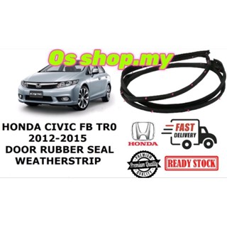 ยางซีลประตูรถยนต์ สําหรับ Honda CIVIC FB TRO 2012-2015 2013 2014 2015 TR0