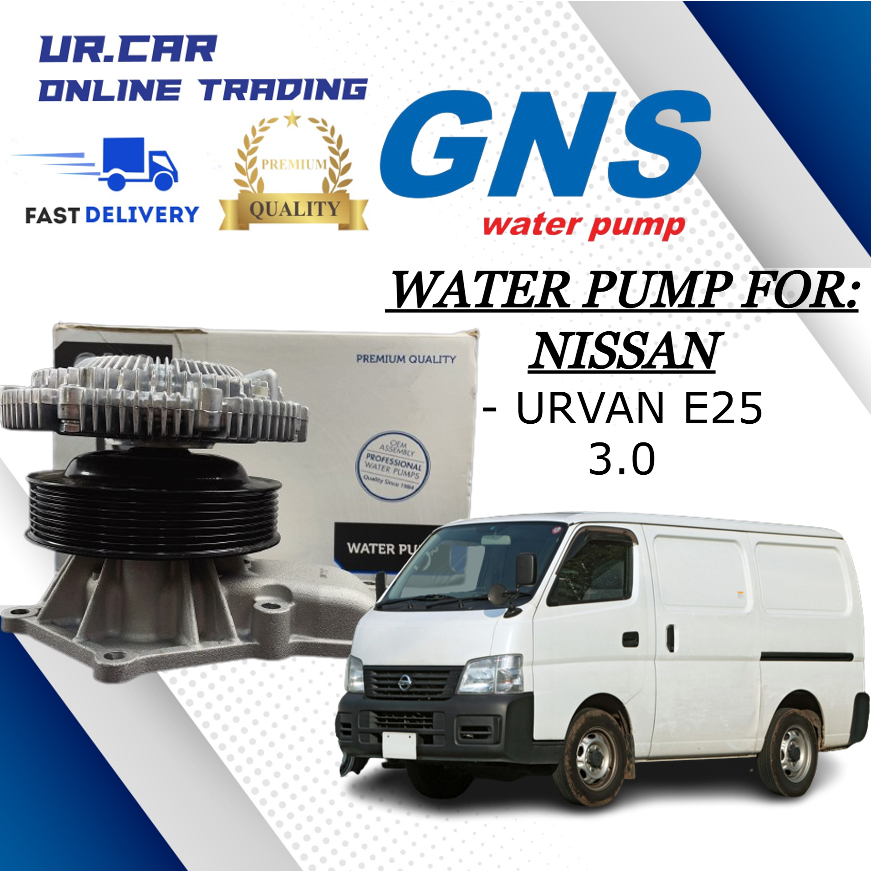 GNS ปั้มน้ํา NISSAN URVAN E25 3.0D (ZD30DD) คุณภาพสูง 100% ใน