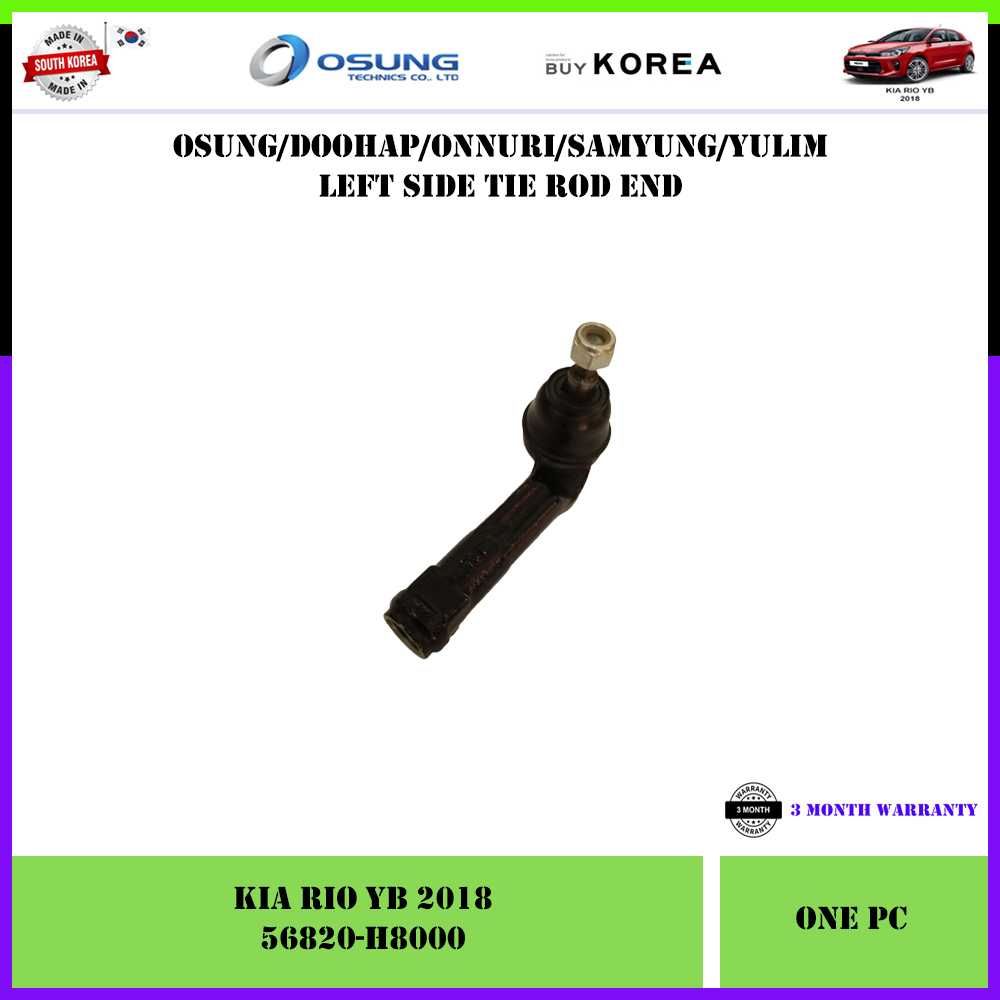 Kia Rio YB 7/2017 Tie Rod End 1 ชิ้น (ผู้โดยสารซ้าย 56820-H8000 / ไดร์เวอร์ขวา 56825-H8000)