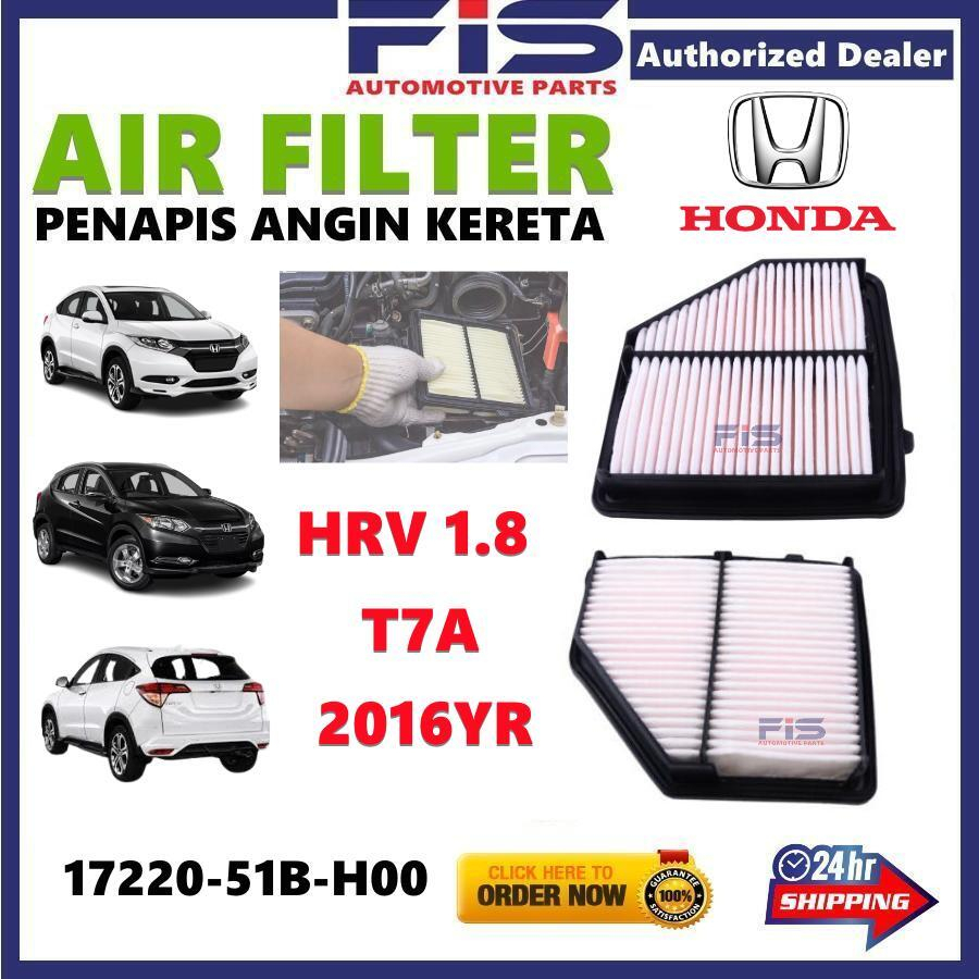 FIS กรองอากาศ Honda HR-V 1.8 T7A 2016YR 17220-51B-H00 Penapis Angin Udara Kereta