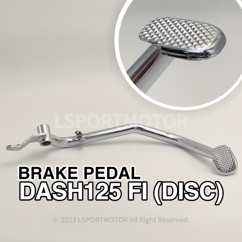 HONDA DASH125-FI(DISC) เบรค PEDAL DASH 125 FI DASH125 FI DASH-125 FI DISC