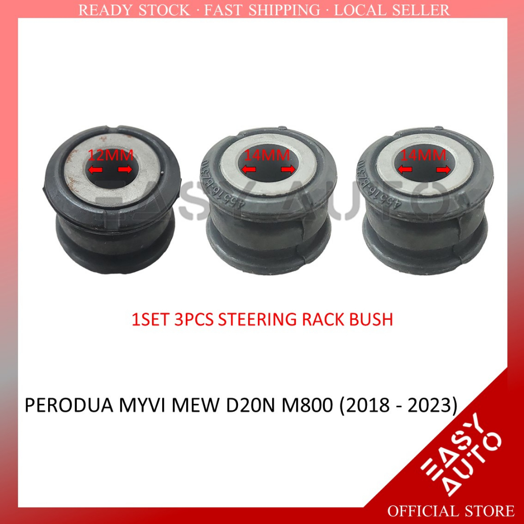 PERODUA MYVI ใหม่ D20N M800 STEERING RACK BUSH 3PIECES ใน 1SET -RIGHT 12MM 45516-BZ300 RIGHT/LEFT 14