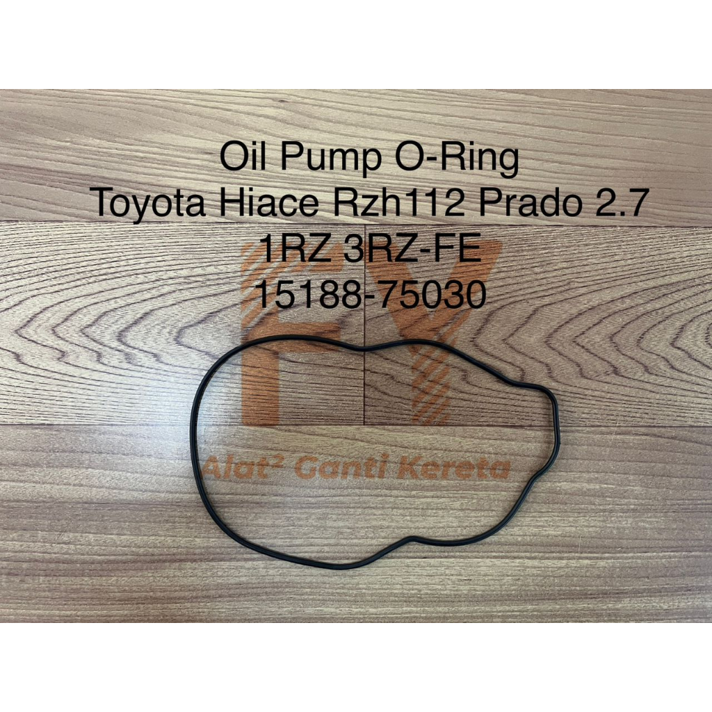 ปั๊มน้ํามัน O-RING TOYOTA HIACE RZH112 PRADO 2.7 (1RZ 3RZ-FE) (15188-75030)