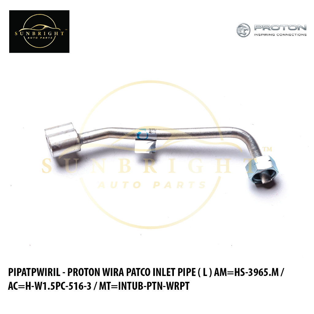 PROTON WIRA PATCO INLET PIPE ( L ) AM=HS-3965.M / AC=H-W1.5PC-516-3 / MT=INTUB-PTN-WRPT