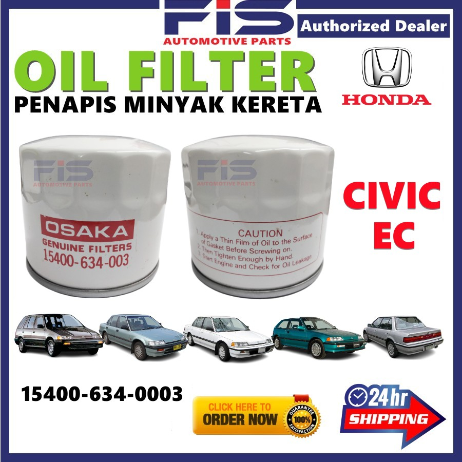 FIS กรองน้ํามัน Honda Civic 634 EC 15400-634-003 15400-634-024 15400-634-014 15400-634-010 Penapis M