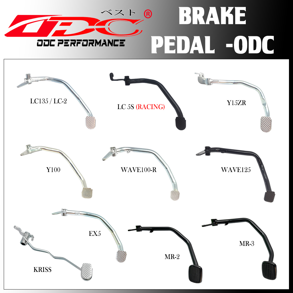 LC135 LC2 Y15ZR WAVE LC 5S RACING EX5 MR2 MR3 KRISS LC 5S RACING เบรค PEDAL / เบรค KAKI