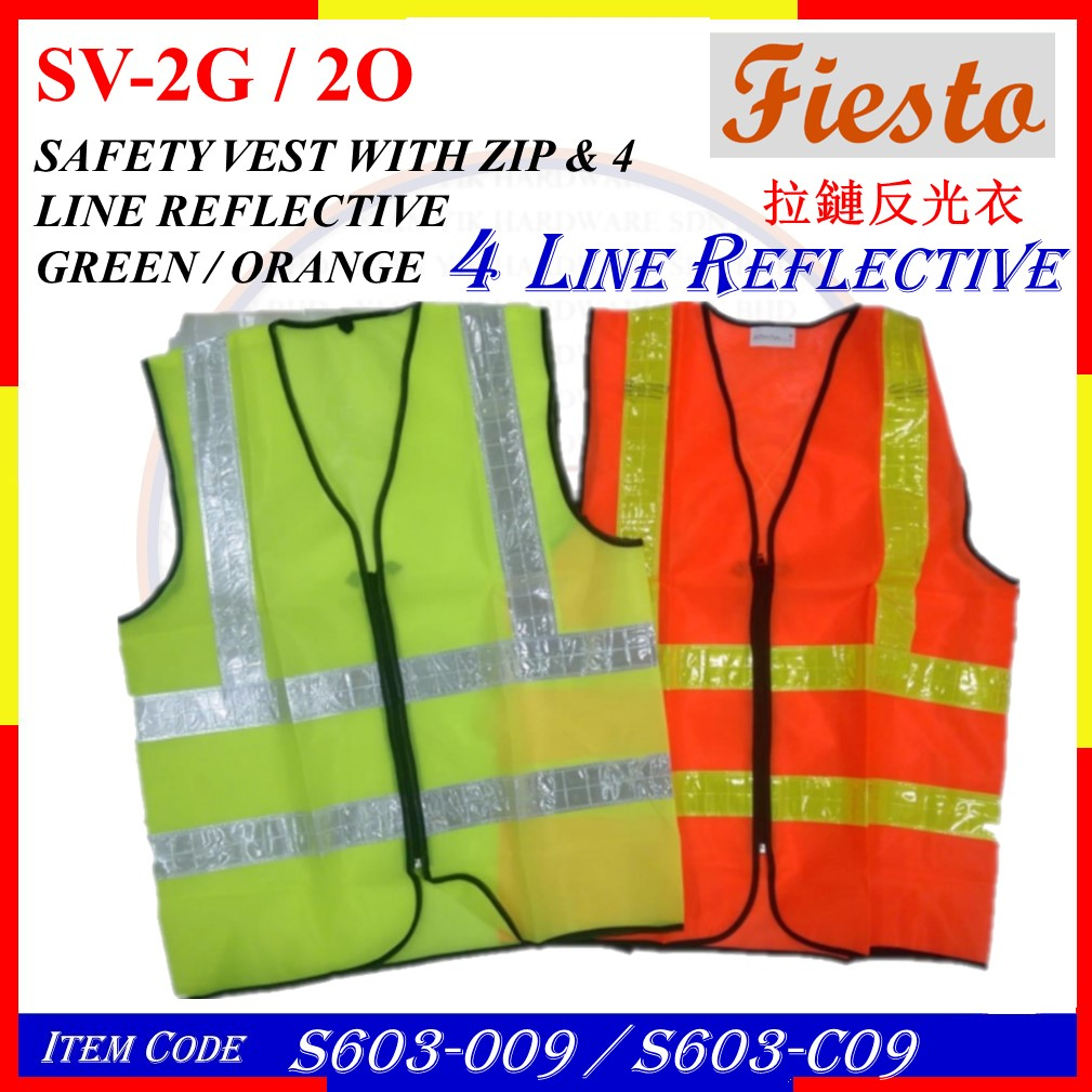 Fiesto P-703 เสื้อกั๊กนิรภัย พร้อมซิป และสายสะท้อนแสง 4 สาย S603-009 SV-2G สีเขียว S603-C09 SV-2O สี