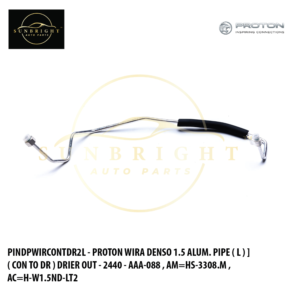 PROTON WIRA DENSO 1.5 ALUM. PIPE ( L ) ( CON TO DR ) DRIER OUT - 2440 - AAA-088 , AM=HS-3308.M , AC=