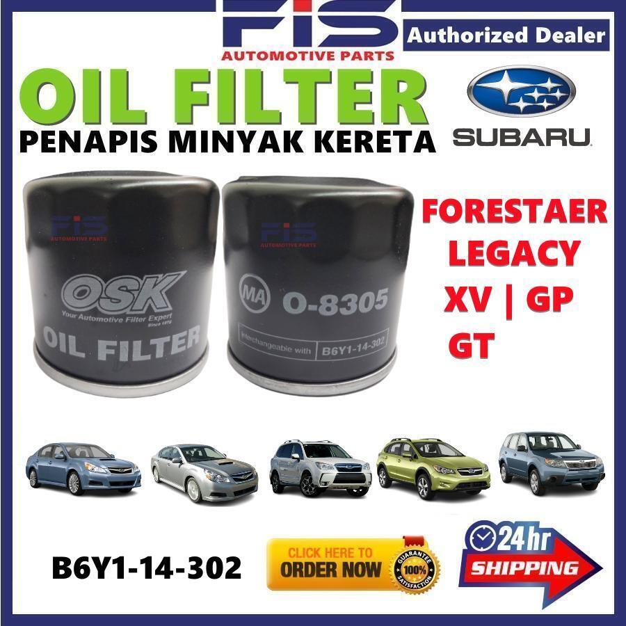FIS กรองน้ํามัน Subaru Forester Legacy XV GP GT B631-14-302 B630-14-302 B6Y1-14-302 O-8305 Penapis M