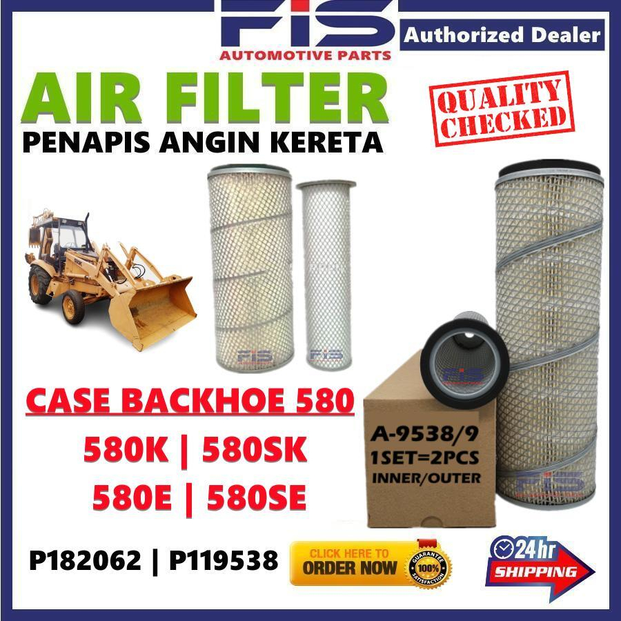 FIS Air Filter Backhoe Case 580K 580SK Super K 580E 580SE Super EP182062 พีพี119538 A-9538/9 Penapis
