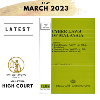 Cyber Laws of [พระราชบัญญัติลายเซ็นดิจิทัล, พระราชบัญญัติอาชญากรรมคอมพิวเตอร์ &amp; พระราชบัญญัติยาโทรเลข] (ตามวันที่ 25 มีนาคม 2023)