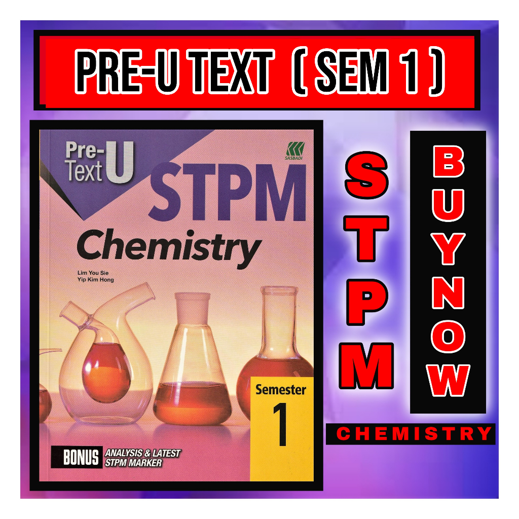 PRE-U TEXT STPM SEMETICS 1 เคมี