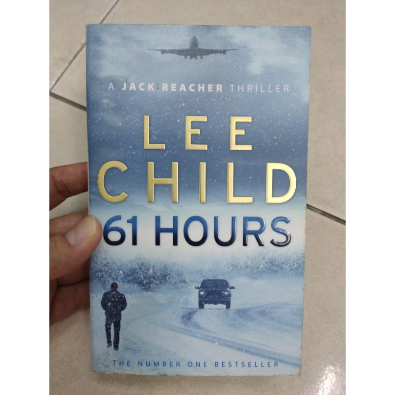 [BB] 61 ชั่วโมง (Jack Reacher 14) โดย Lee Child (Thriller&gt; Suspense / Mystery / Crime)