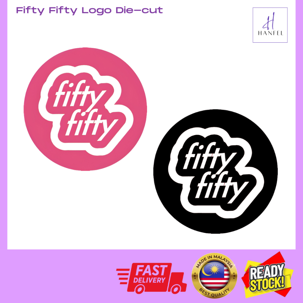 Fifty- fifty Vinyl logo premium ( Die - cut)