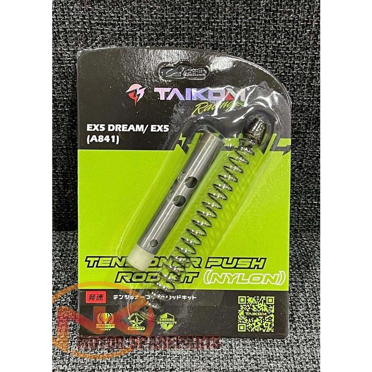 Ex5/Ex5 dream/GBOJ/Wave100/Kriss100/Ebonus (Taikom) Tensioner push Rod Kit Nylon& Tensioner push Rod