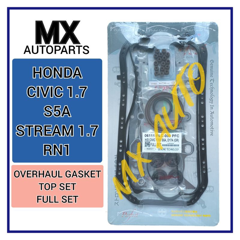 HONDA CIVIC 1.7 ES S5A STREAM 1.7 RN1 S7A HEAD TOP หรือ FULL GASKET ชุด D17A เครื่องยนต์