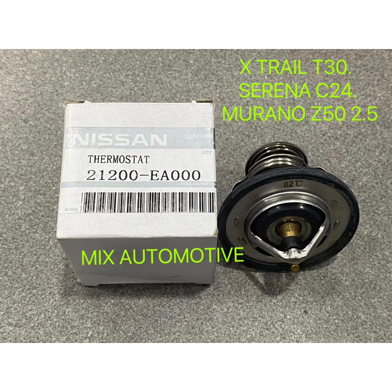 NISSAN X TRAIL T30 SERENA C24 TEANA MURANO Z50 2.5 เครื่องยนต์ THERMOSTAT 82C (1PCS) 21200-EA000 212