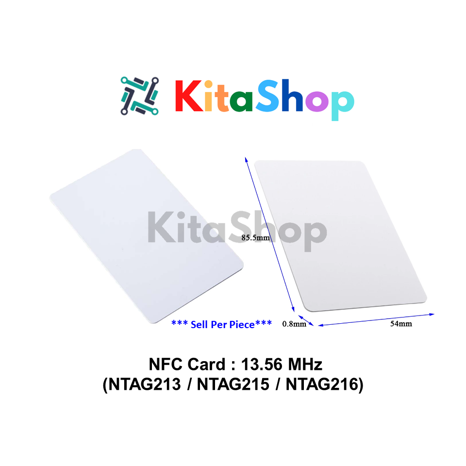 NFC Card : 13.56 MHz (NTAG213 / NTAG215 / NTAG216)