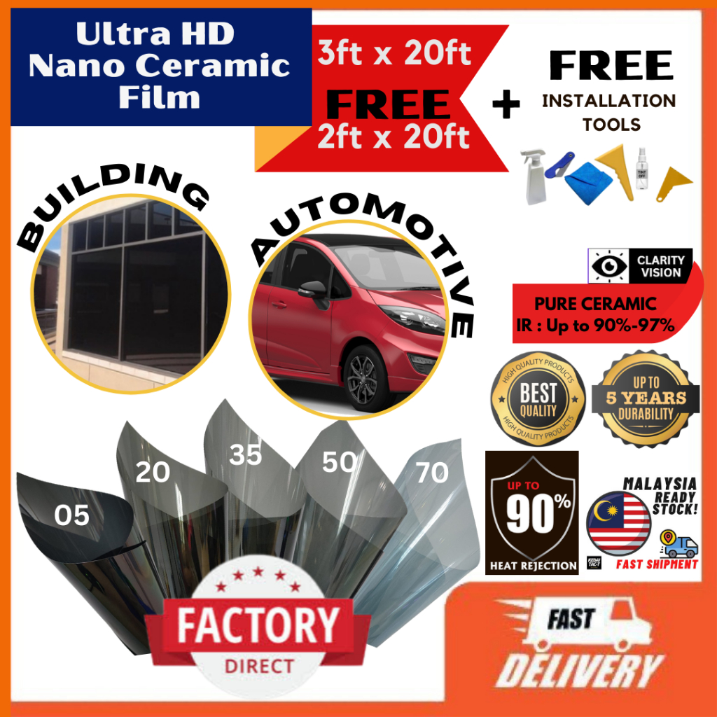 Tinted Filem Ultra HD Nano Ceramic/Pure Ceramic/IR UP 90%/UV 99%/BELI 3FT X 20FT/ฟรี 2FT X 20FT/ฟรี 