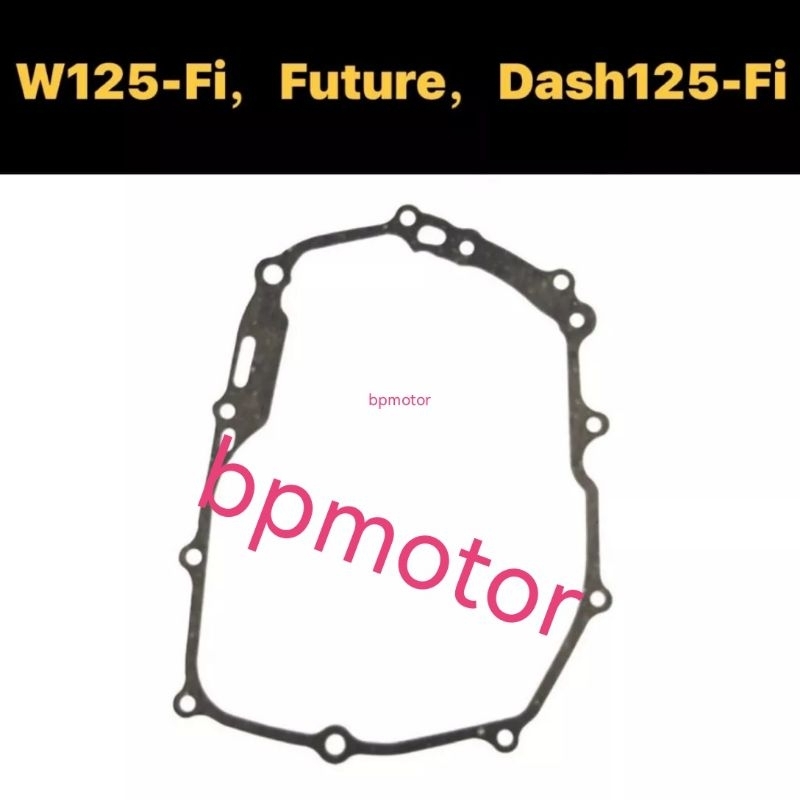 W125 I W125FI FUTURE125 DASH125FI CLUTCH GASKET MAGNET GASKET W125 FI FUTURE 125 DASH125 FI N MAGNET