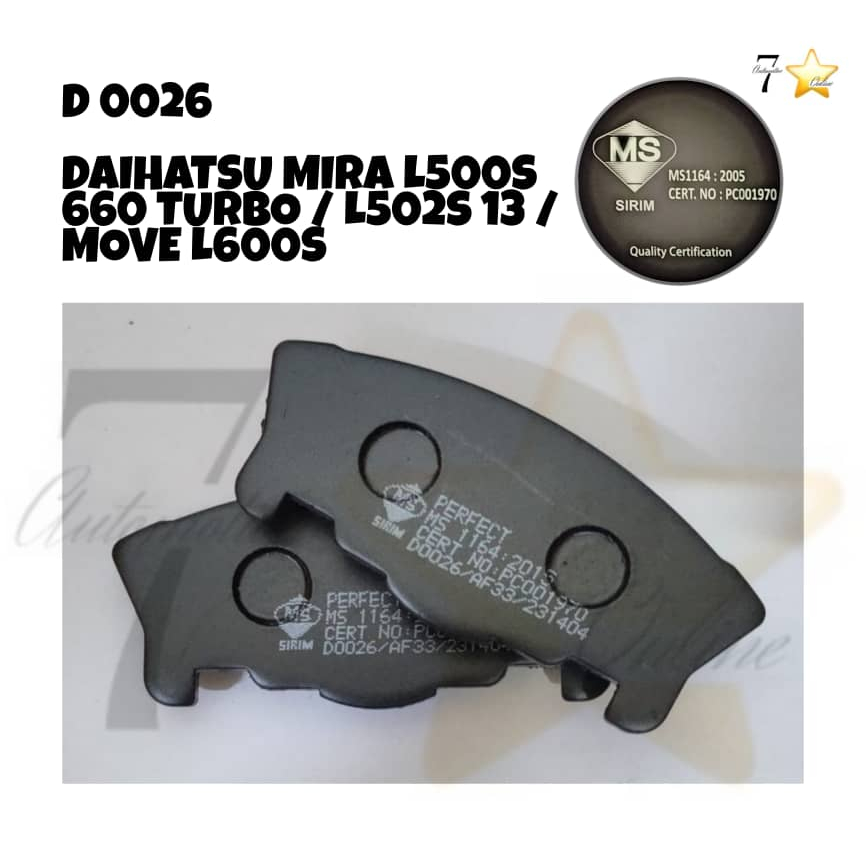 DAIHATSU MIRA L500S 660 TURBO / L502S 13 / MOVE L600S D0026 ผ้าเบรกหน้า