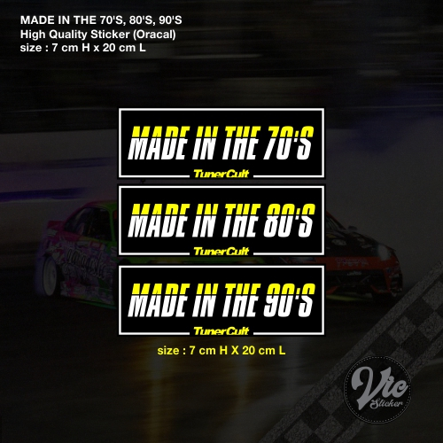 MADE IN 70S, 80S, 90S Slap Sticker / Decal (สติ๊กเกอร์คุณภาพสูง)