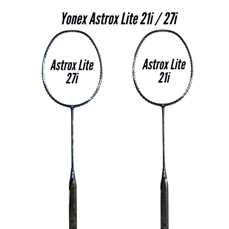 Yonex Astrox Lite 27i / 21i!! บริการร้อยเชือกฟรี + กริปฟรี