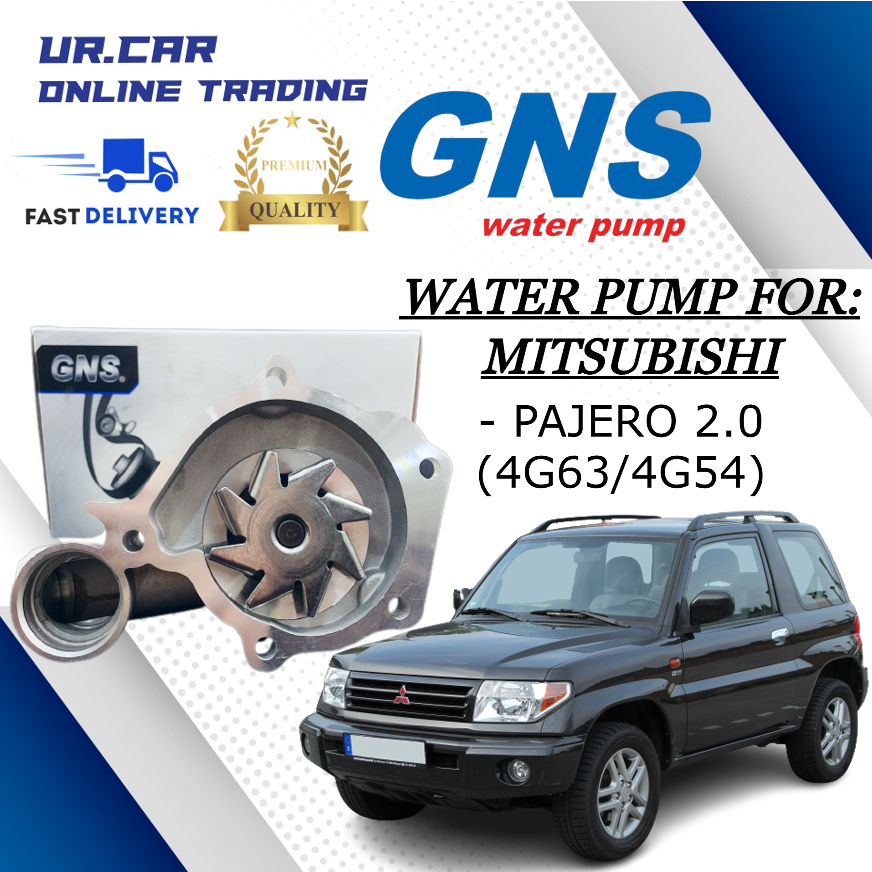 GNS ปั๊มน้ํา MITSUBISHI PAJERO 2.0 (4G63 , 4G54) COOLING SYSTEM 100% คุณภาพสูงใน