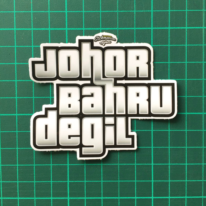 G433 Johor Bahru Degil สติ๊กเกอร์ Stickmaniac