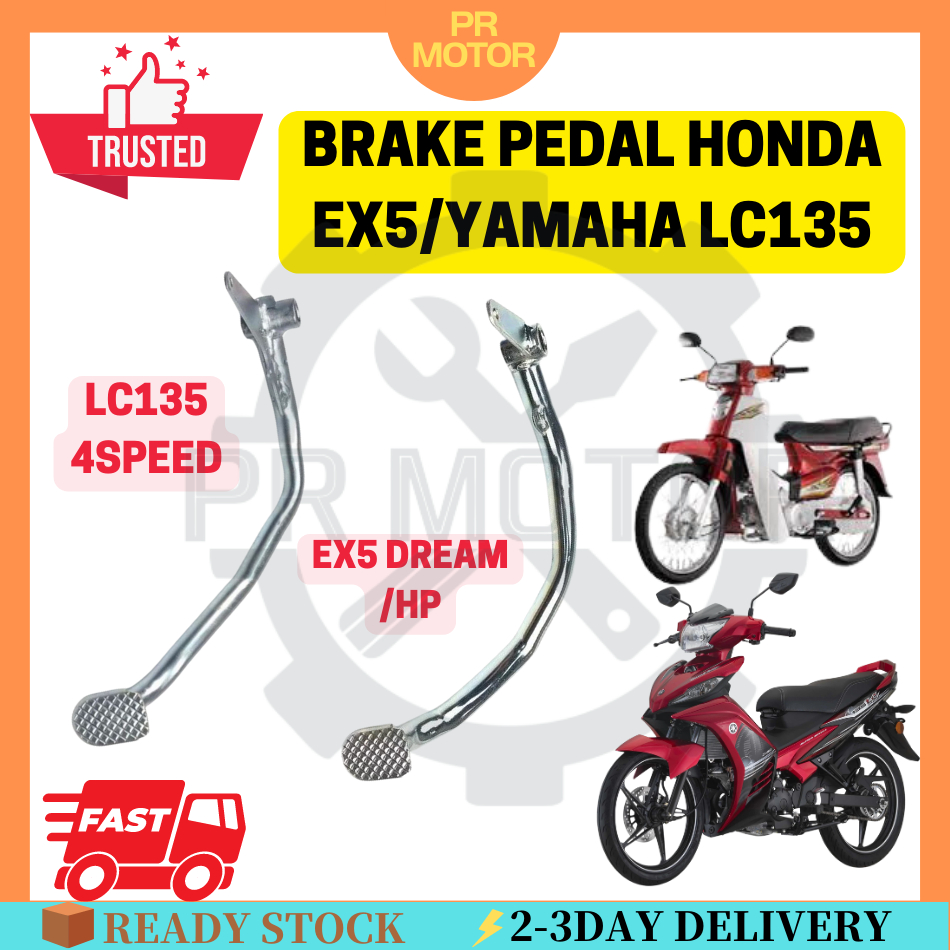 HONDA EX5 DREAM BRAKE PEDAL BRAKE KAKI YAMAHA LC135 เบรคเบรค KAKI YAMAHA LC135