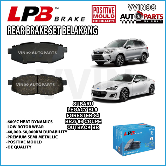[ผ้าเบรคหลัง] Subaru BRZ Forester SJ Legacy BL9 Toyota 86 LPB Premium Semi Metallic Euro Standard