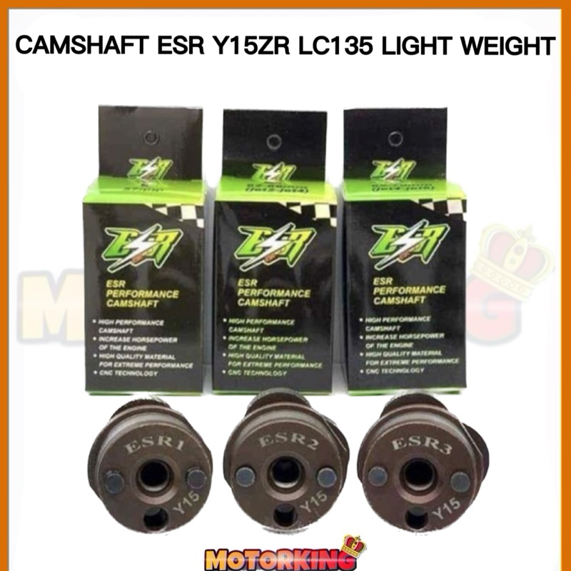 CAMSHAFT ESR MOTOR LIGHT WEIGHT ESR1 ESR2 ESR3 ESR4 CAMSHAFT LC135 Y15ZR YAMAHA
