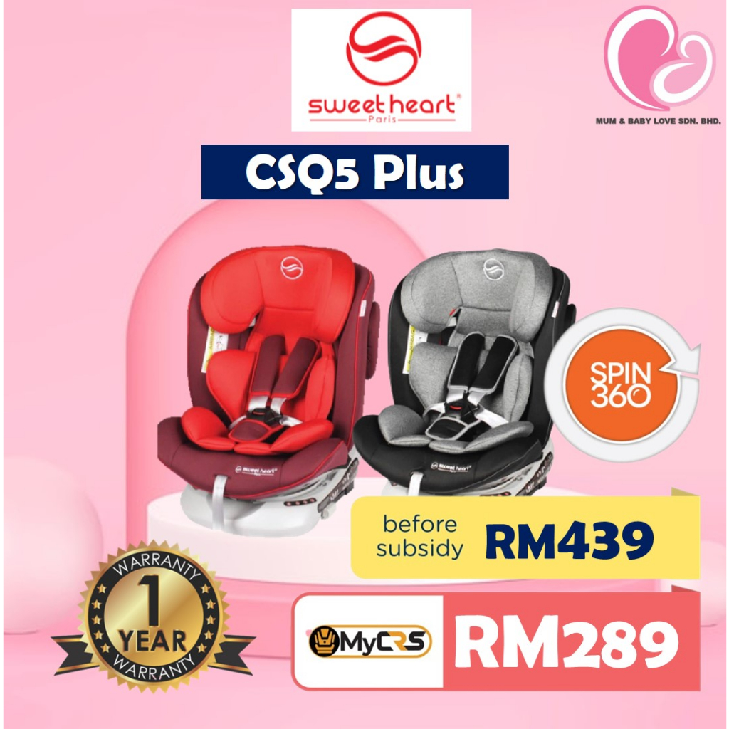 Sweet Heart CSQ5+ 360 Car Seat Baby with Isofix (นิวบอร์นทิล 36 กก.) คาร์ซีท Sweet Heart CSQ5 Plus ท