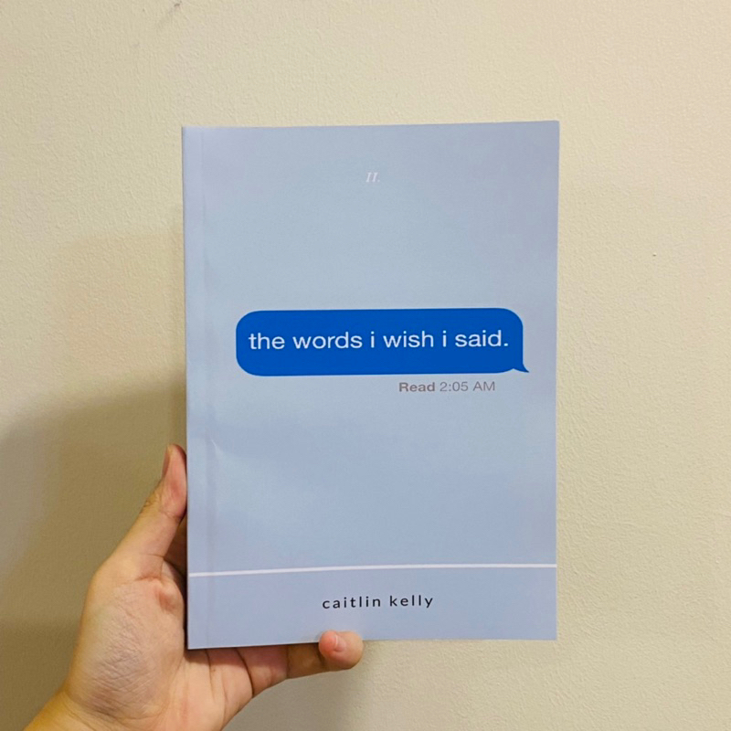 Words I wish I กล่าวว่าโดย Caitlin Kelly ENG