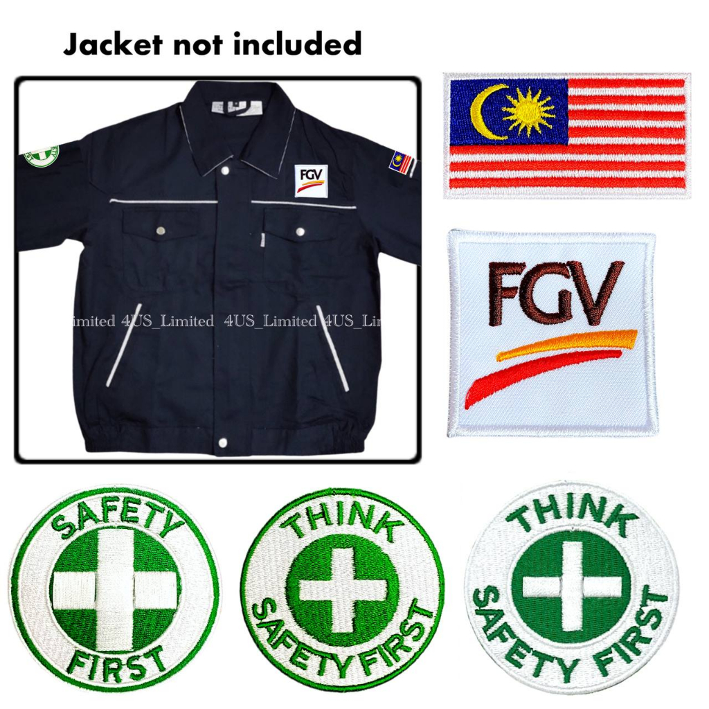 โลโก้ EMBROIDERY FALAG | โลโก้ FGV | SAFETY FIRST | THINK SAFETY FIRST PATCH
