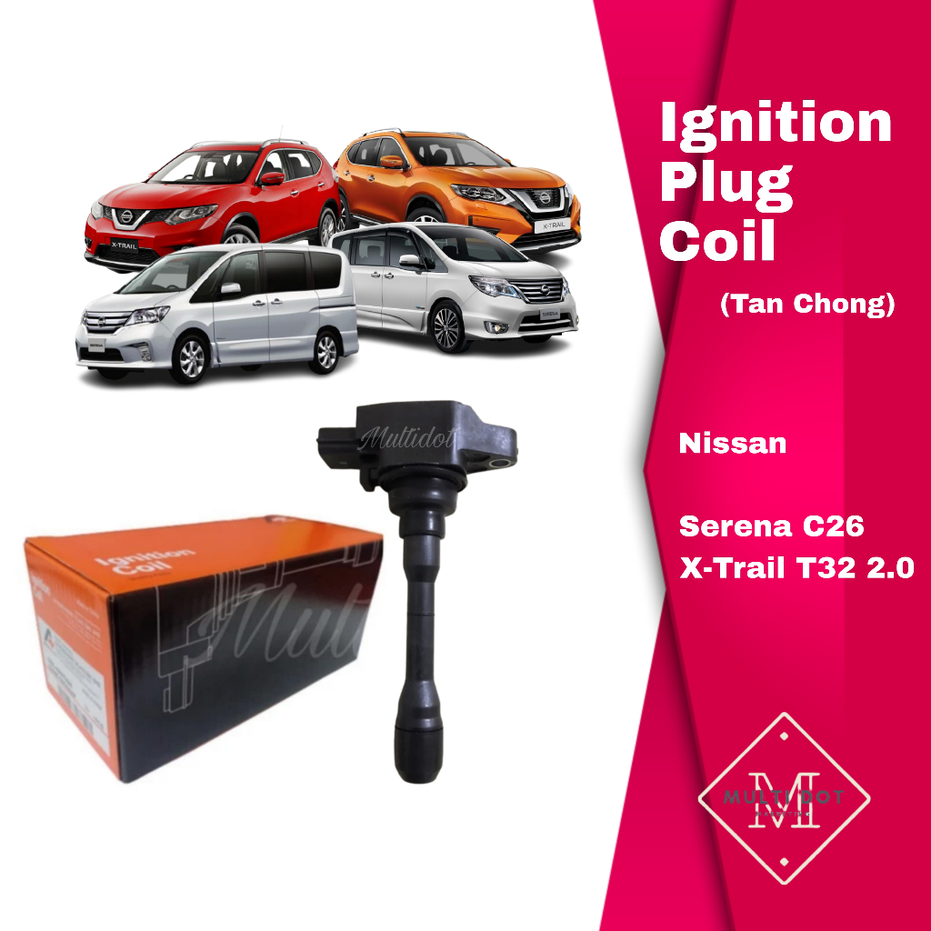 คอยล์จุดระเบิด Nissan (Tan Chong - AutoPlus) Serena C26 C26L X-Trail T32L-2.0 22448-1KC0A-AP T32