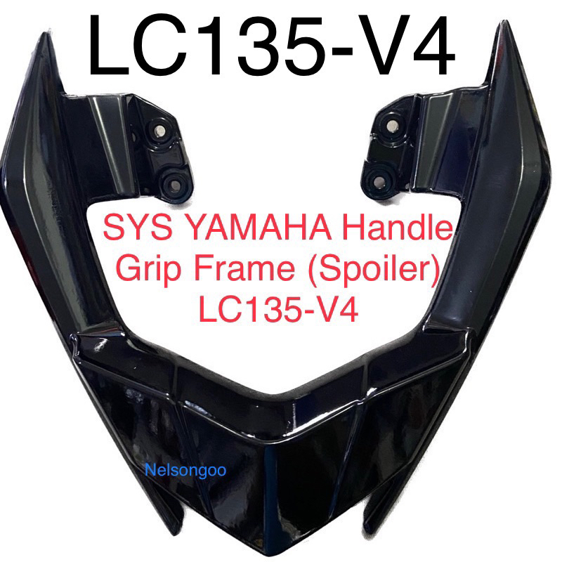 SYS YAMAHA LC135 V2-V7VHandle Grip Frame (Spoiler) LC135-V4