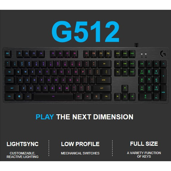 คีย์บอร์ดเกมมิ่ง Logitech G512 LIGHTSYNC RGB Mechnical ( GX Brown TACTILE / GX RED LINEAR )