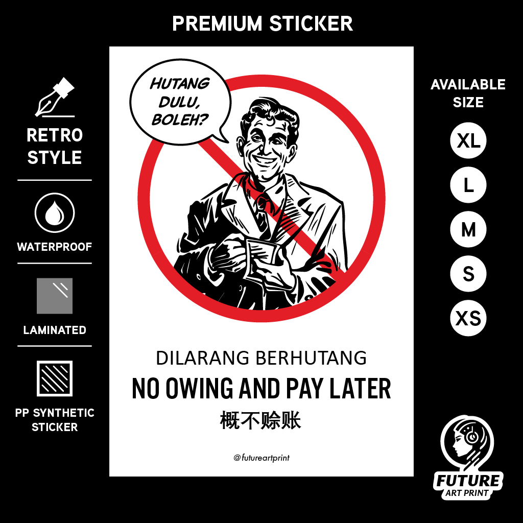 No Owing And Pay Later ไดลารัง เบอร์หูทัง ตําราเรียน ป้ายกํากับสินค้าสติ๊กเกอร์พรีเมี่ยม โอเว เงิน. 