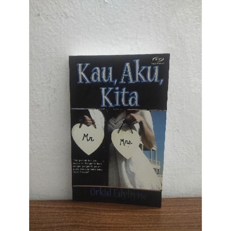 (มือสอง) นวนิยาย Kau, Aku, Kita - Orkid Edyliyne