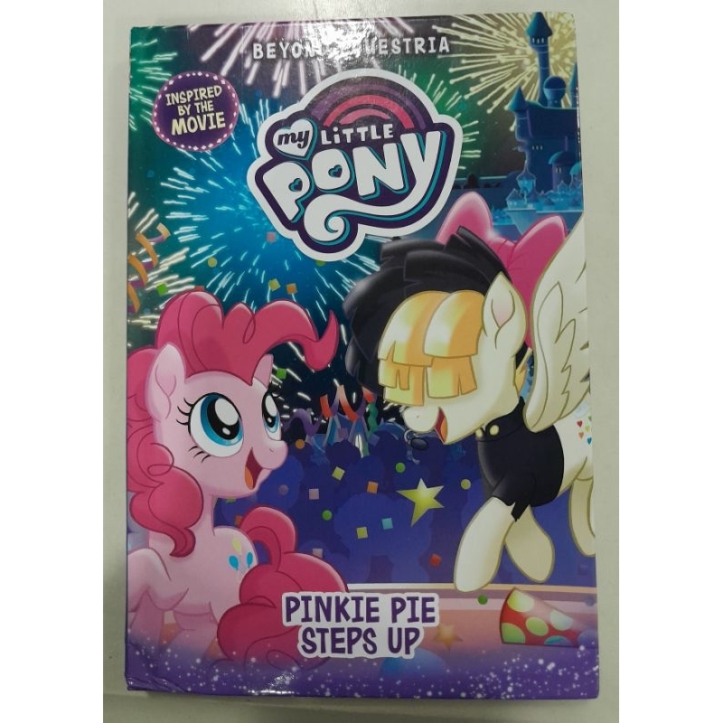 My Little Pony: Beyond Equestria: Pinkie Pie Steps Up (เบยอนด์ อีควิสเทรีย (3)) ปกแข็ง