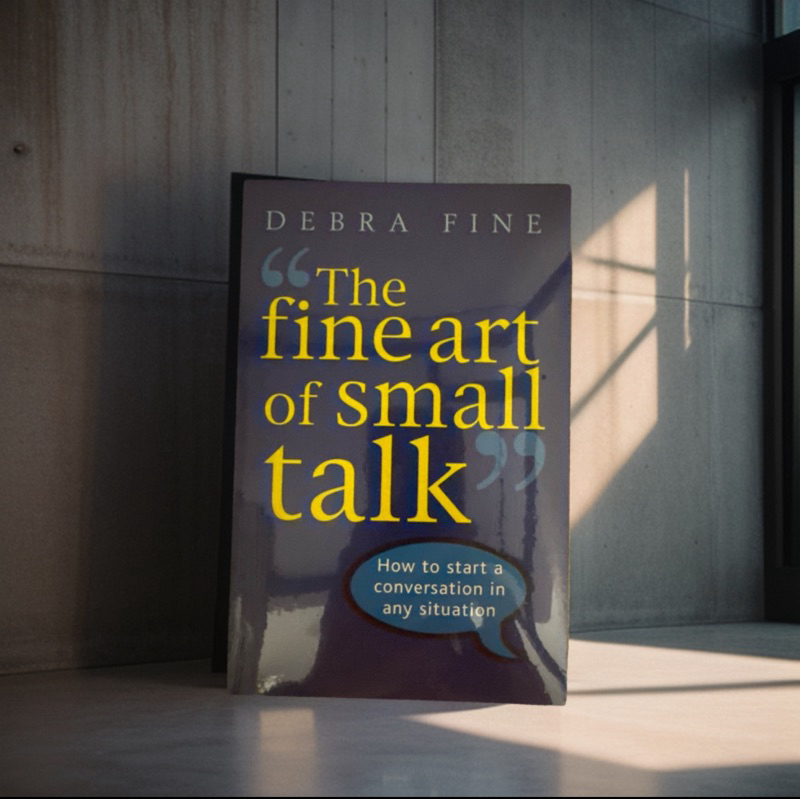 The Fine Art Of Small Talk