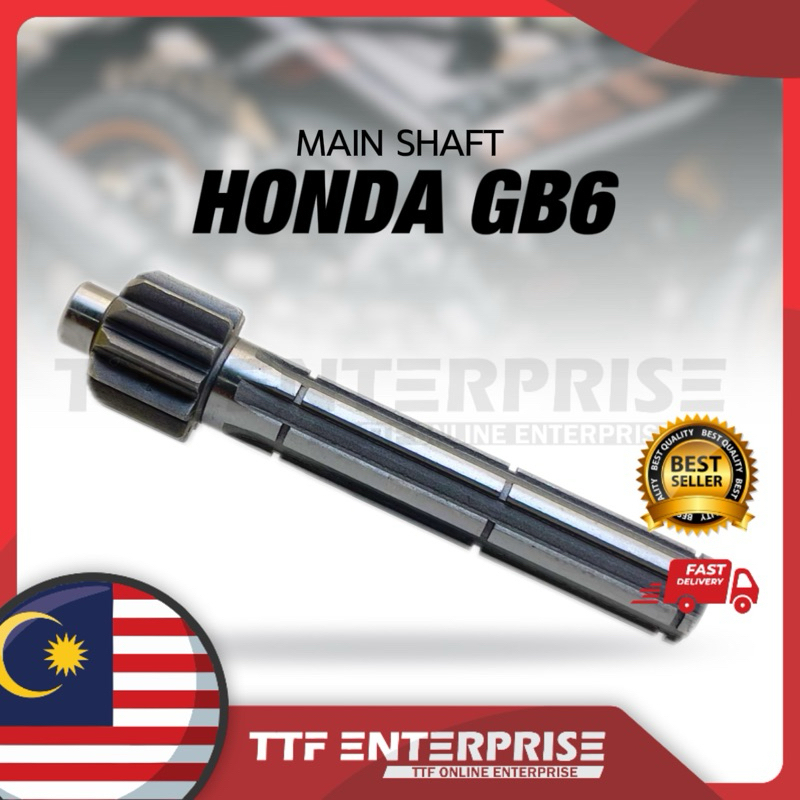 HONDA GB6 MAIN SHAFT (12T) 23211-GB6-910 MAIN AXLE SHAFT MAIN SHAFT GEAR GB 6 GB6
