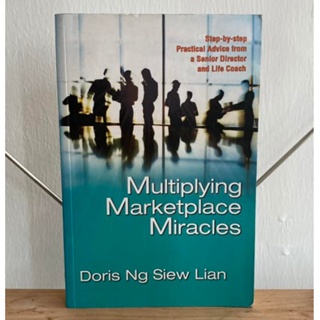 Multiplying Marketplace Miracles โดย Doris Ng Siew Lian