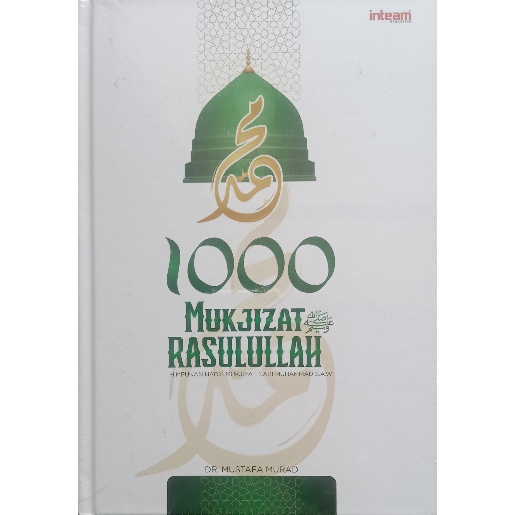 1000 Mukjizat Rasulullah (ดร. Mustaf Murad) - Inteam