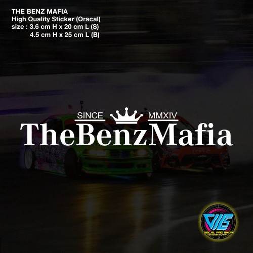 THE BENZ MAFIA สติ๊กเกอร์ / รูปลอก (สติ๊กเกอร์คุณภาพสูง)