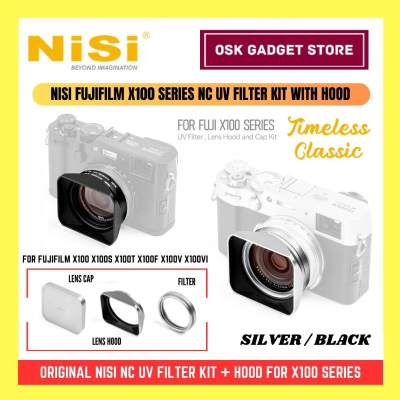 Nisi NC ชุดกรอง UV พร้อมฮูดสําหรับ Fujifilm X100 Series X100 X100S X100T X100F X100V X100VI Nisi ผลิ