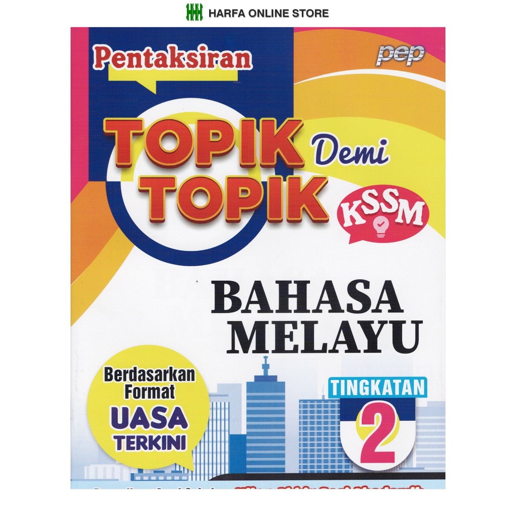 หนังสือการออกกําลังกาย: TOPIC ASSESSMENT DEMI TOPIC UASA MALAY LANGUAGE LEVEL 2 KSSM