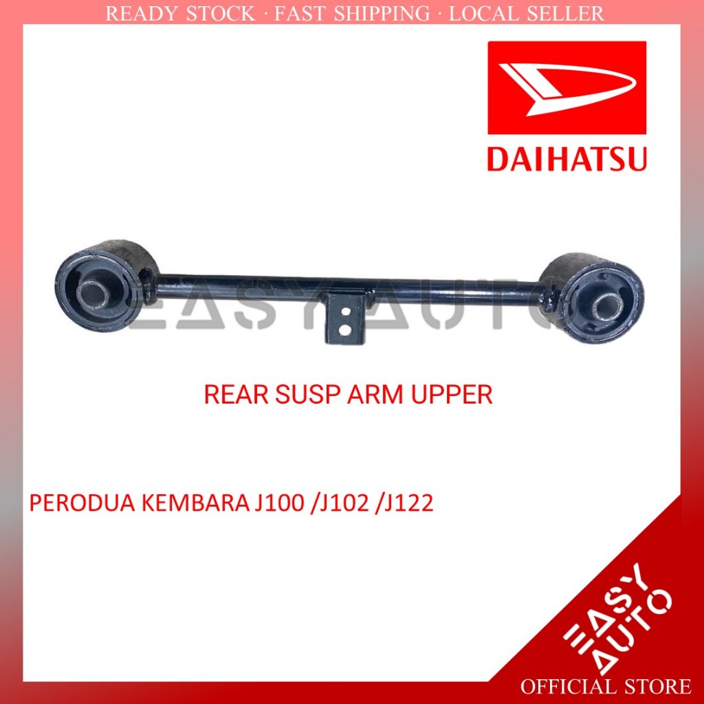PERODUA KEMBARA J100 / J102 /J122 - REAR SUSP ARM UPPER